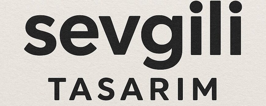 Sevgili Tasarım